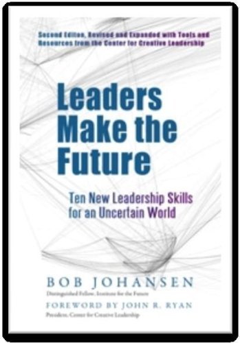9781609947620: Leaders Make the Future