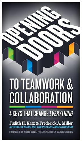 Beispielbild fr Opening Doors to Teamwork and Collaboration: 4 Keys That Change Everything zum Verkauf von Red's Corner LLC