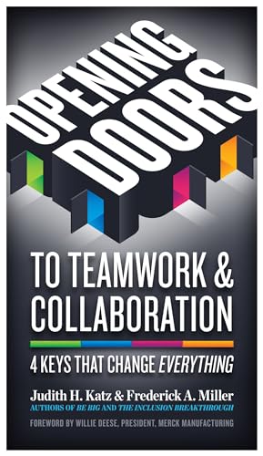 Stock image for Opening Doors to Teamwork and Collaboration: 4 Keys That Change Everything for sale by Wonder Book