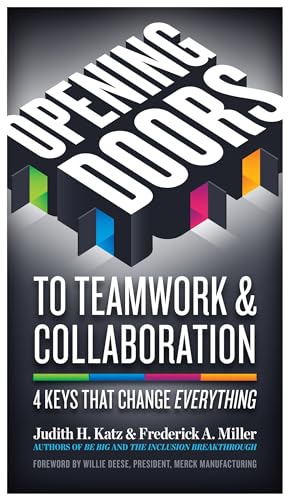 

Opening Doors to Teamwork and Collaboration: 4 Keys That Change Everything [signed] [first edition]
