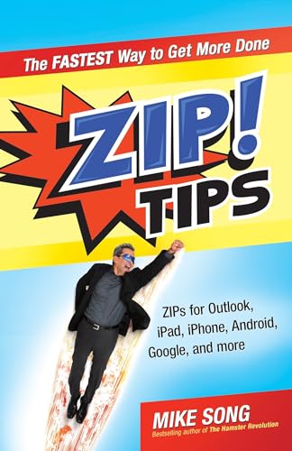 Beispielbild fr ZIP! Tips: The Fastest Way to Get More Done zum Verkauf von Wonder Book