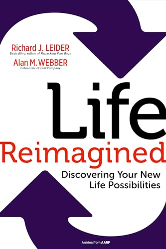 Beispielbild fr Life Reimagined: Discovering Your New Life Possibilities zum Verkauf von SecondSale