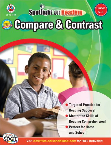 Stock image for Compare & Contrast, Grades 5 - 6 (Spotlight on Reading) for sale by SecondSale