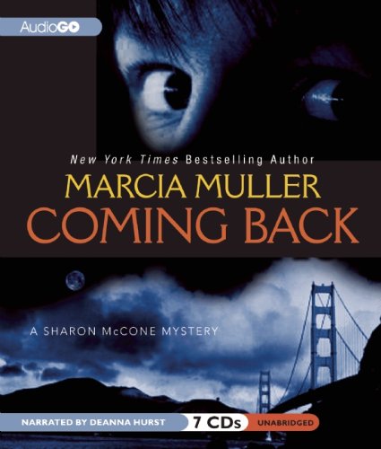 Stock image for Coming Back (Sharon McCone Mysteries (Audio)) for sale by HPB-Ruby
