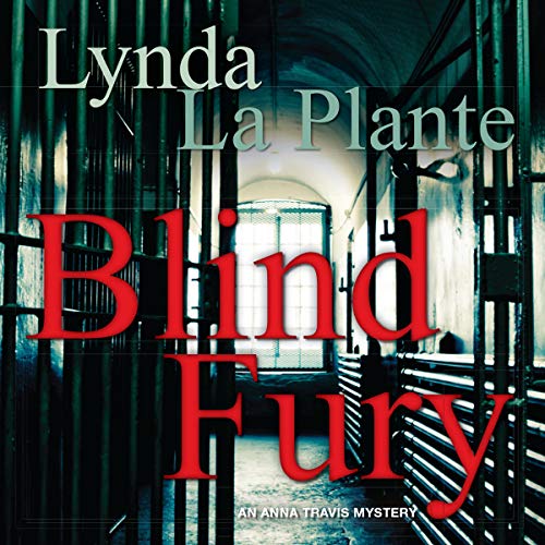 Blind Fury (Anna Travis Mysteries) (9781609981747) by La Plante, Lynda