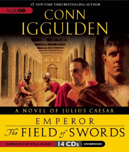 Stock image for Emperor: The Field of Swords (Emperor series, Book 3) (The Emperor Series) for sale by HPB-Ruby