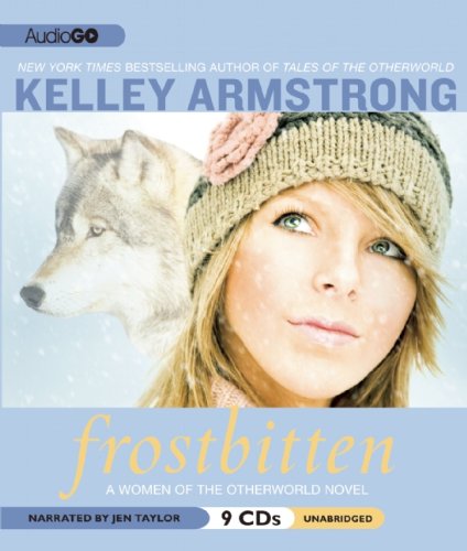Frostbitten (Otherworld) (9781609981921) by Kelley Armstrong