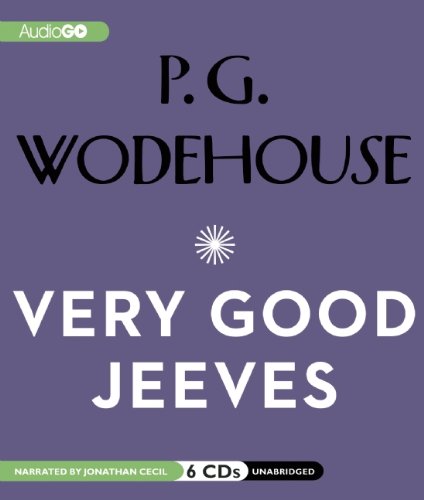 Stock image for Very Good, Jeeves: 11 Classic Short Stories for sale by Revaluation Books