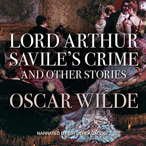 Stock image for Lord Arthur Saviles Crime, and Other Stories (Cover to Cover) for sale by The Yard Sale Store