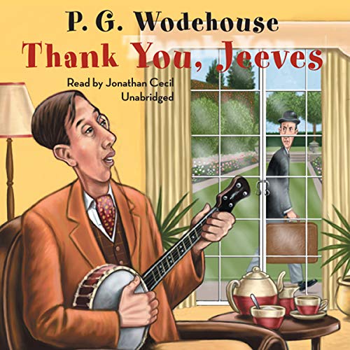 Stock image for Thank You, Jeeves (A Wooster & Jeeves Comedy) for sale by HPB-Ruby