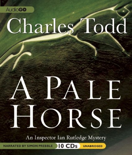9781609984762: A Pale Horse (Inspector Ian Rutledge Mysteries)