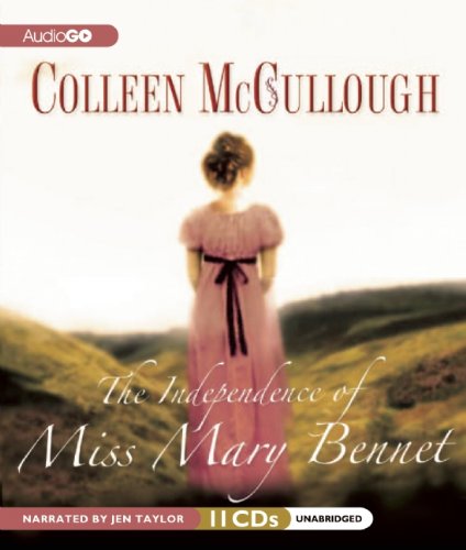 The Independence of Miss Mary Bennet (9781609986988) by McCullough, Colleen
