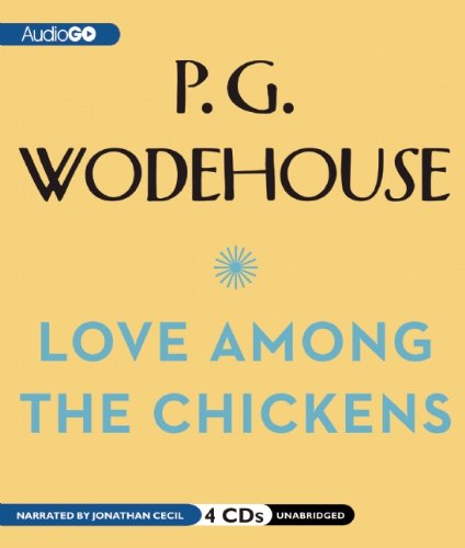 Stock image for Love among the Chickens for sale by The Yard Sale Store