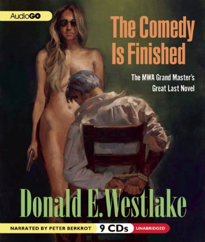 The Comedy Is Finished (Hard Case Crime Novels) (9781609987664) by Westlake, Donald E