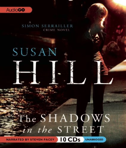 Stock image for The Shadows in the Street: A Simon Serrailler Crime Novel for sale by The Yard Sale Store