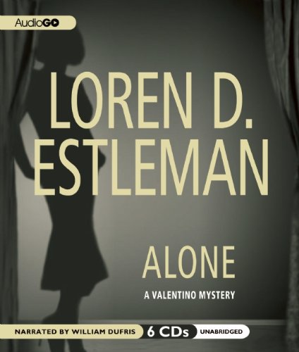 Alone (Valentino Mysteries) (9781609988012) by Estleman, Author Loren D