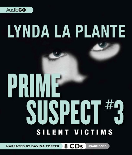 Prime Suspect #3: Silent Victims (9781609989330) by La Plante, Lynda