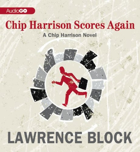 Beispielbild fr Chip Harrison Scores Again (Chip Harrison Series) zum Verkauf von The Yard Sale Store
