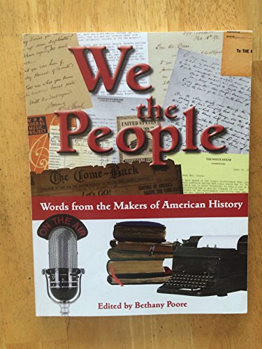 Stock image for We the People: Words from the Makers of American History for sale by HPB-Red