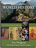 Imagen de archivo de Exploring World History Text Vol 1 Notgrass 2014 a la venta por Goodwill Books