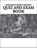 Imagen de archivo de Exploring World History Quiz and Exam Book a la venta por Half Price Books Inc.