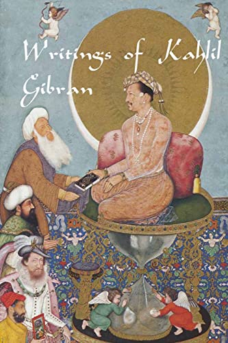 Beispielbild fr Writings of Kahlil Gibran: The Prophet, The Madman, The Wanderer, and Others zum Verkauf von ThriftBooks-Dallas