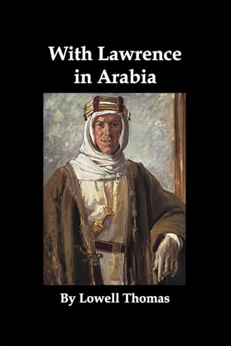 Stock image for With Lawrence In Arabia for sale by -OnTimeBooks-