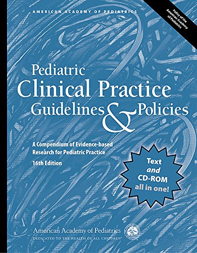 Stock image for Pediatric Clinical Practice Guidelines and Policies : A Compendium of Evidence-Based Research for Pediatric Practice for sale by Better World Books