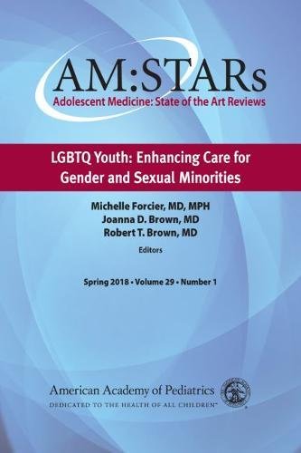 Stock image for Am: Stars Lgbtq Youth: Enhancing Care for Gender and Sexual Minorities, Volume 29: Adolescent Medicine: State of the Art Reviews for sale by ThriftBooks-Atlanta