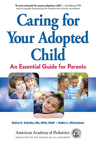 Beispielbild fr Caring for Your Adopted Child: An Essential Guide for Parents zum Verkauf von More Than Words
