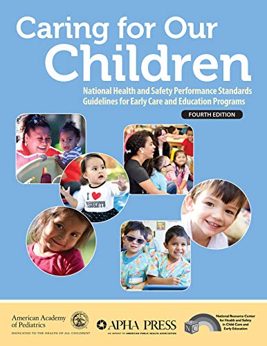 9781610022972: Caring for Our Children: National Health and Safety Performance Standards Guidelines for Early Care and Education Programs