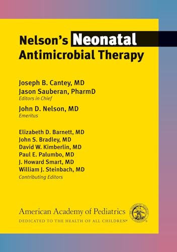 9781610023184: Nelson’s Neonatal Antimicrobial Therapy