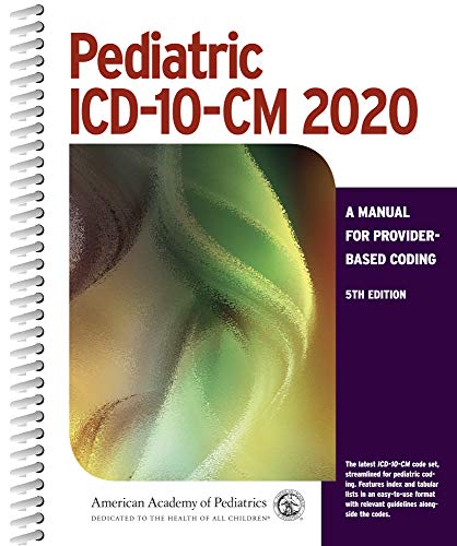 Stock image for Pediatric ICD-10-CM 2020: A Manual for Provider-Based Coding, 5th Edition for sale by HPB-Red