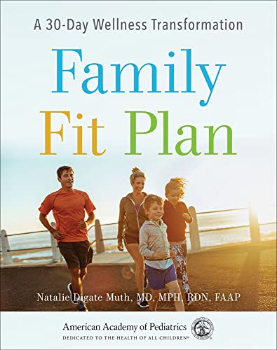 Stock image for Family Fit Plan : A 30-Day Wellness Transformation for sale by Better World Books