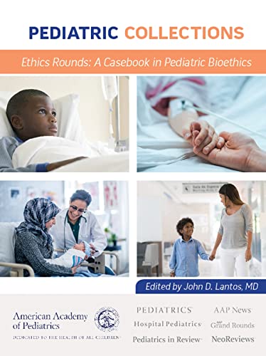 Stock image for Pediatric Collections Ethics Rounds: A Casebook in Pediatric Bioethics for sale by Books Unplugged