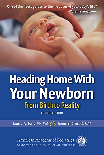 Stock image for Heading Home With Your Newborn: From Birth to Reality for sale by Dream Books Co.