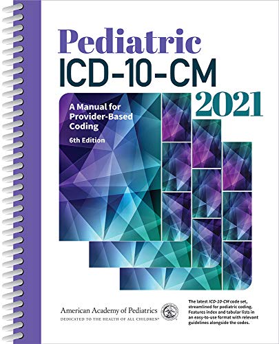Stock image for Pediatric ICD-10-CM 2021: A Manual for Provider-Based Coding (Pediatric ICD-10-CM 2020) for sale by HPB-Red