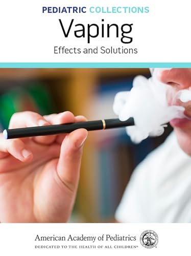 Imagen de archivo de Pediatric Collections: Vaping: Effects and Solutions a la venta por WorldofBooks