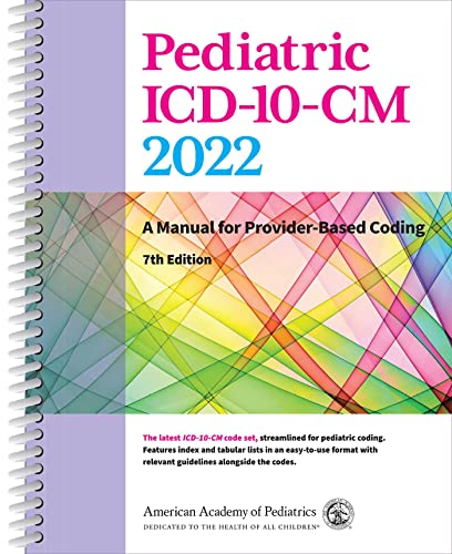 Stock image for Pediatric ICD-10-CM 2022: A Manual for Provider-Based Coding (Pediatric ICD-10-CM 2020) for sale by HPB Inc.