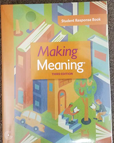 Stock image for Making Meaning, Third Edition, Student Response Book Set, Grade 3 ; 9781610037242 ; 1610037243 for sale by APlus Textbooks