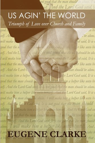Beispielbild fr Us Agin' the World: Triumph of Love over Church and Family zum Verkauf von ThriftBooks-Dallas