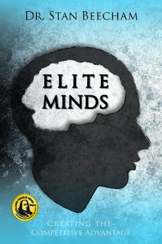 Stock image for Elite Minds: Creating the Competitive Advantage for sale by ThriftBooks-Atlanta