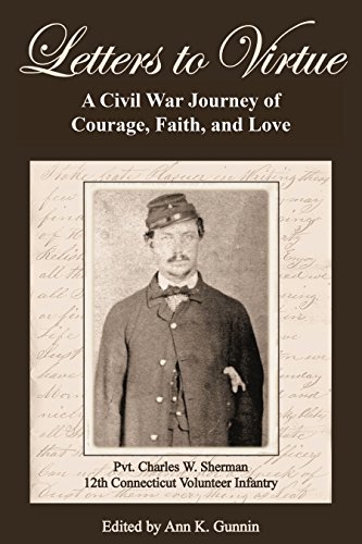 9781610055208: Letters to Virtue: A Civil War Journey of Courage, Faith, and Love