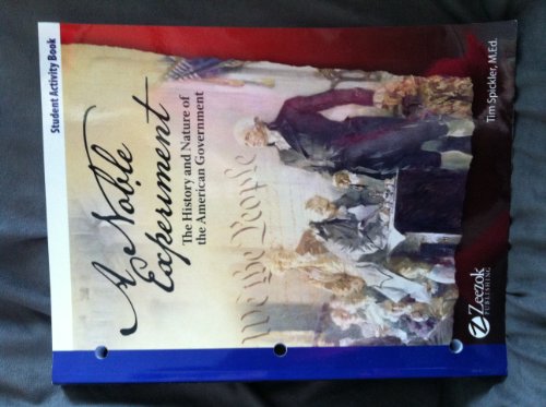 Imagen de archivo de A Noble Experiment: The History and Nature of the American Government Student Workbook a la venta por GoldenWavesOfBooks