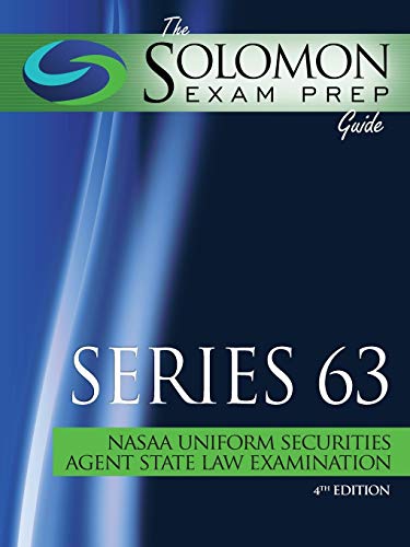 Stock image for The Solomon Exam Prep Guide: Series 63 - NASAA Uniform Securities Agent State Law Examination for sale by GF Books, Inc.