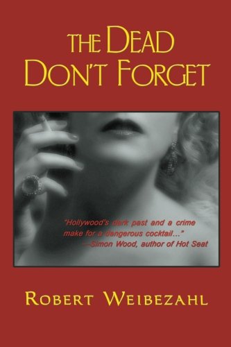 Stock image for The Dead Don't Forget for sale by HPB Inc.