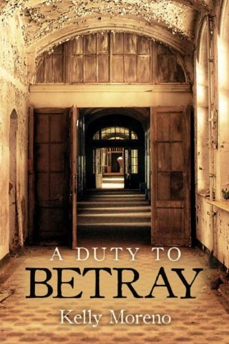 Imagen de archivo de A Duty to Betray a la venta por Better World Books