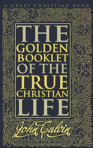 Stock image for Golden Booklet of The True Christian Life for sale by GF Books, Inc.