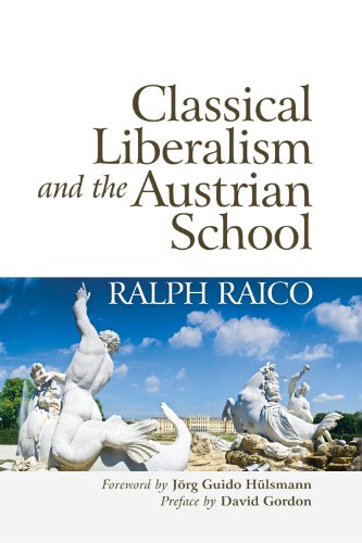 Imagen de archivo de Classical Liberalism and the Austrian School a la venta por ThriftBooks-Atlanta