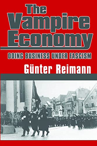 

Vampire Economy: Doing Business Under Fascism
